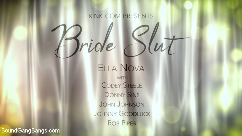 Kink 'Bride Slut: Ella Nova Takes 5 Hard Cocks Right Before Her Wedding Day' starring Ella Nova (Photo 1)