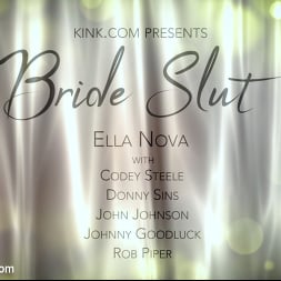 Ella Nova に 'Kink' 花嫁痴女：エラ・ノヴァは、彼女の結婚式の日の直前に5人の堅い雄鶏を連れて行きます (サムネイル 1)